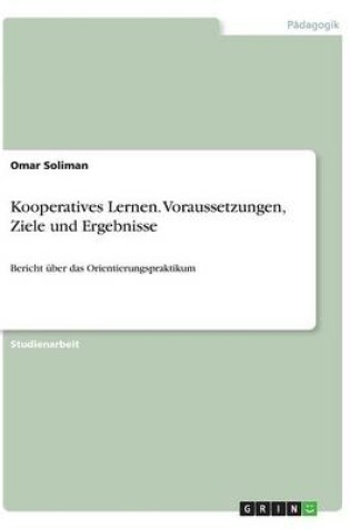 Cover of Kooperatives Lernen. Voraussetzungen, Ziele und Ergebnisse