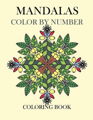 Book cover for Mandalas Color by Number Coloring Book