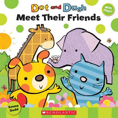 Book cover for Dot and Dash Meet Their Friends