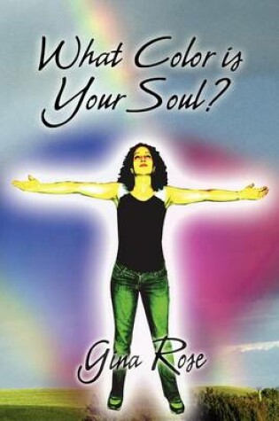 Cover of What Color Is Your Soul?