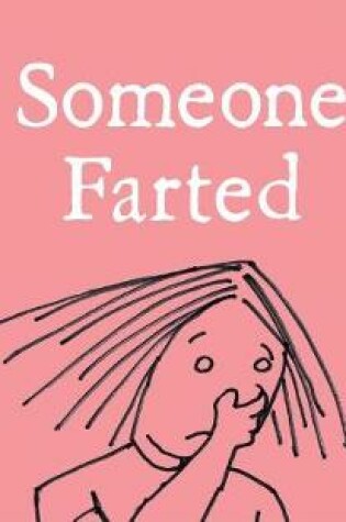 Cover of Someone Farted