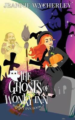 Cover of The Ghosts of Wonky Inn