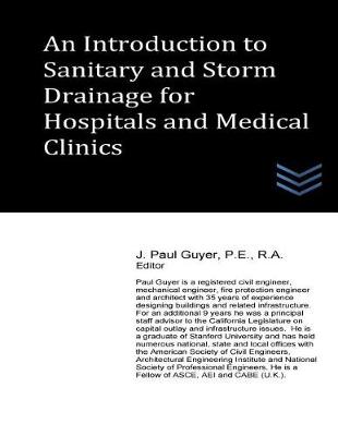 Book cover for An Introduction to Sanitary and Storm Drainage for Hospitals and Medical Clinics