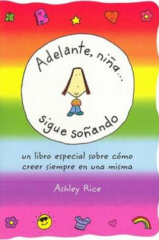 Cover of Adelante, Nina... Sigue Sonando (Spanish "you Go, Girl... Keep Dreaming")
