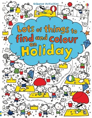 Cover of Lots of things to Find and Colour On Holiday