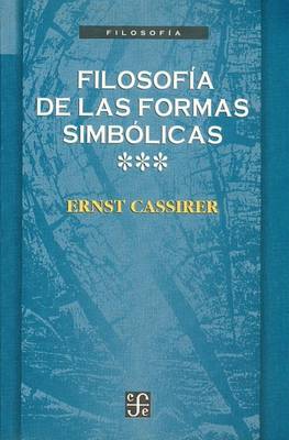 Cover of Filosofia de las Formas Simbolicas, Volume III