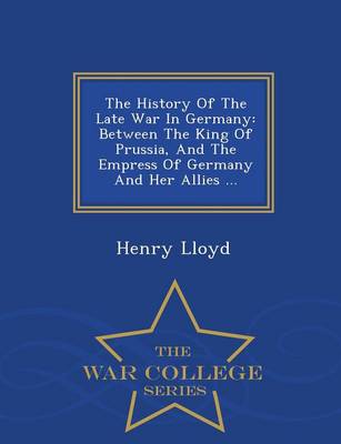 Book cover for The History of the Late War in Germany