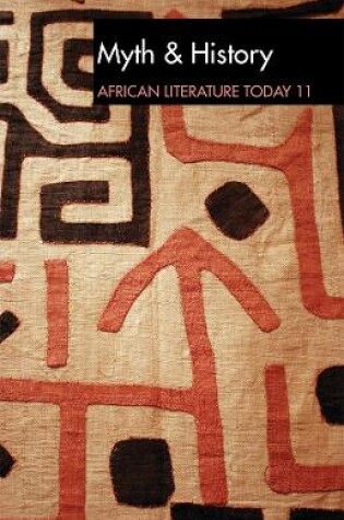 Cover of ALT 11 Myth & History: African Literature Today