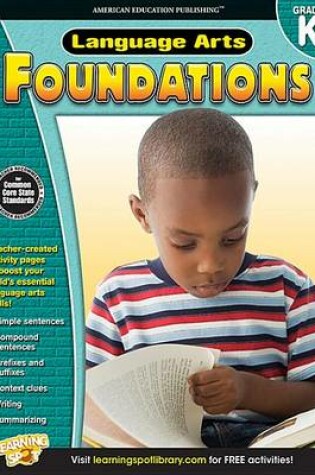 Cover of Language Arts Foundations, Grade K