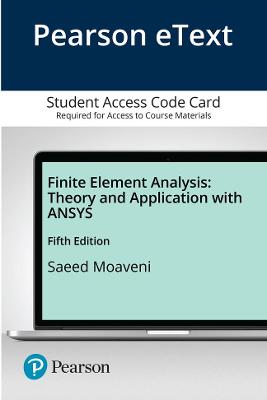 Book cover for Pearson eText for Finite Element Analysis