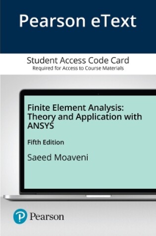 Cover of Pearson eText for Finite Element Analysis