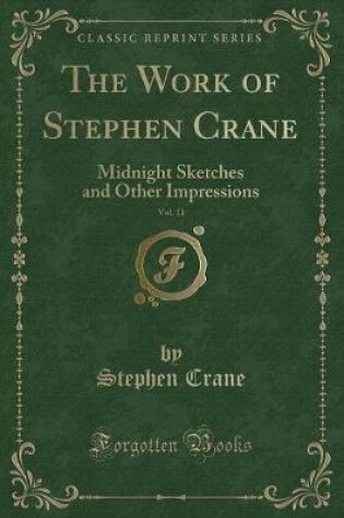 Cover of The Work of Stephen Crane, Vol. 11