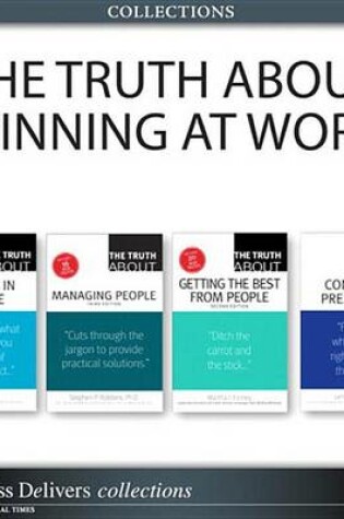 Cover of The Truth about Winning at Work (Collection)