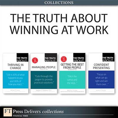 Book cover for The Truth about Winning at Work (Collection)