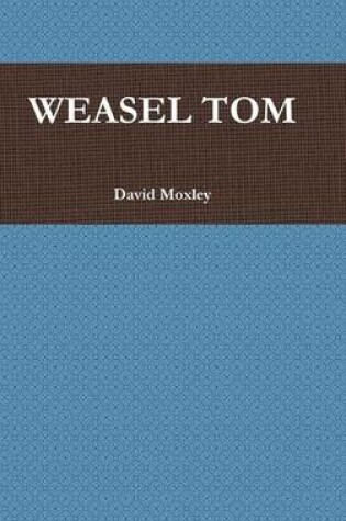 Cover of Weasel Tom