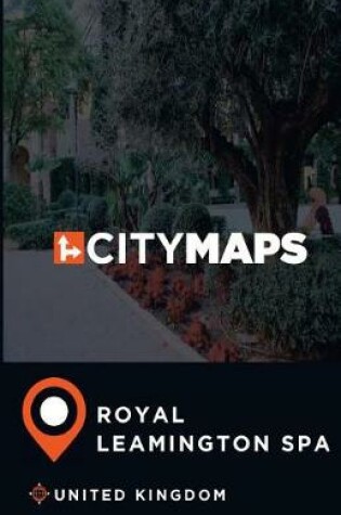 Cover of City Maps Royal Leamington Spa United Kingdom