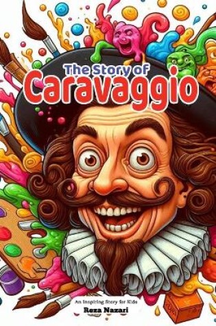 Cover of The Story of Caravaggio