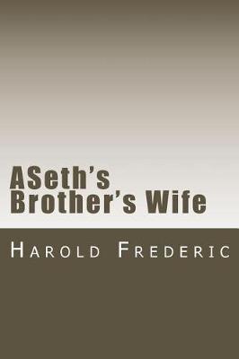 Book cover for ASeth's Brother's Wife