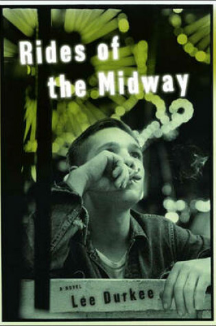 Cover of Rides of the Midway: A Novel