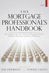 Book cover for The Mortgage Professional's Handbook