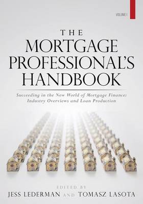 Book cover for The Mortgage Professional's Handbook