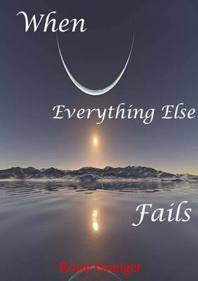 Book cover for When Everything Else Fails