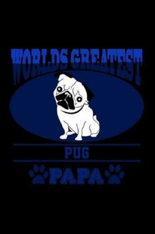 Cover of World's Greatest Pug Papa