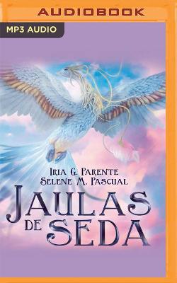 Book cover for Jaulas de Seda