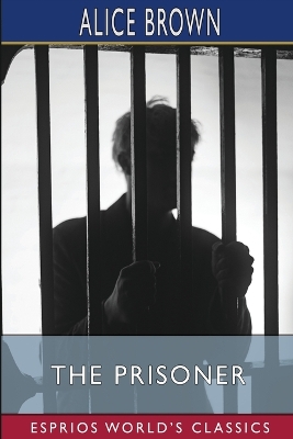 Book cover for The Prisoner (Esprios Classics)