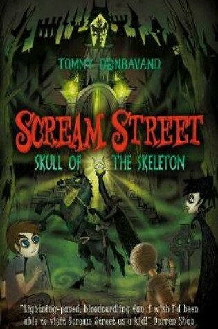 Cover of Scream Street 5: Skull of the Skeleton