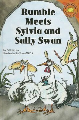 Cover of Rumble Meets Sylvia and Sally Swan