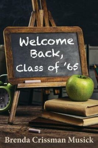 Cover of Welcome Back, Class of '65