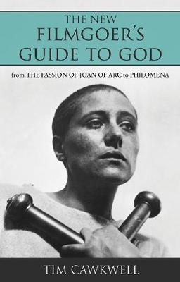 Book cover for The New Filmgoer's Guide to God