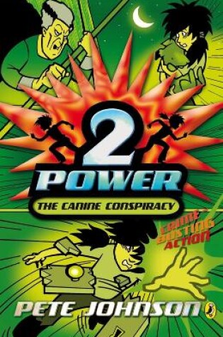 Cover of 2-Power: The Canine Conspiracy