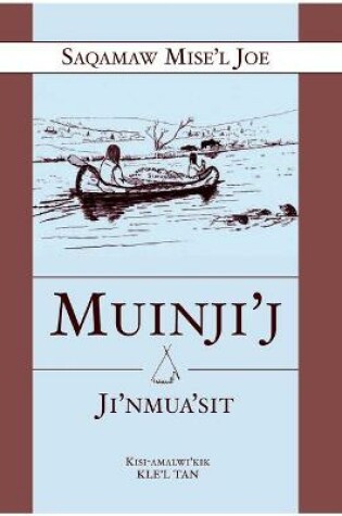 Cover of Muinji'j Ji'nmus'sit