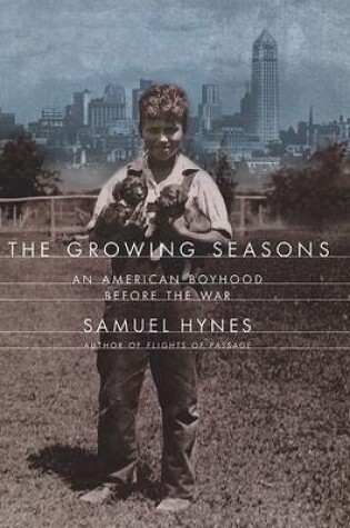 Cover of Growing Seasons: an American B