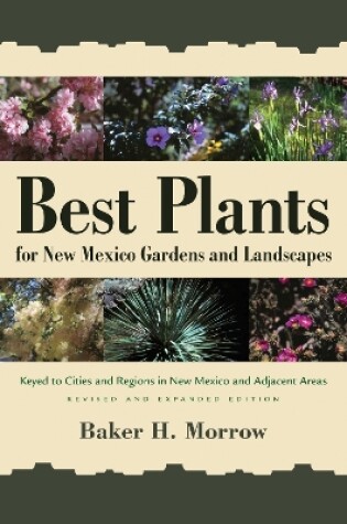 Cover of Best Plants for New Mexico Gardens and Landscapes