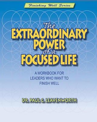 Book cover for The Extraordinary Power of a Focused Life