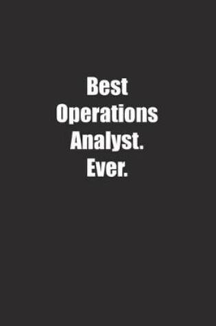 Cover of Best Operations Analyst. Ever.