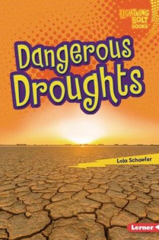 Cover of Dangerous Droughts