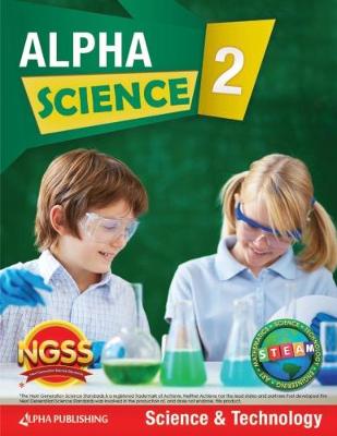 Book cover for Alpha Science Grade 2 Student Book A: Science & Technology + 1 Year Digital Access