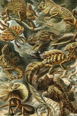 Cover of Ernst Haeckel Lacertilia Lizards 100 Page Lined Journal