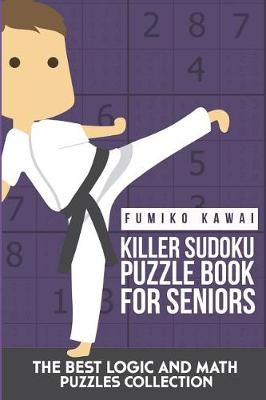 Book cover for Killer Sudoku Puzzle Book For Seniors