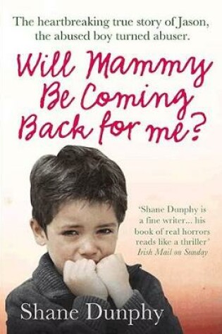 Cover of Will Mammy Be Coming Back for Me?