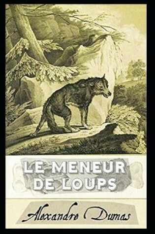 Cover of Le Meneur de loups Annotated