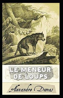 Book cover for Le Meneur de loups Annotated