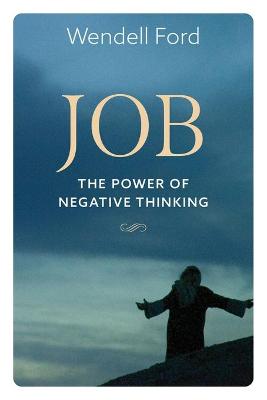 Book cover for Job The Power Of Negative Thinking