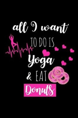 Cover of Yoga & Eat Donuts