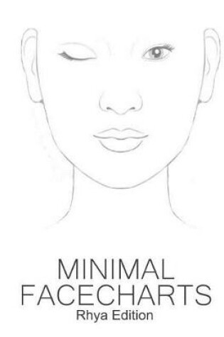 Cover of Minimal Facechart Rhya Edition