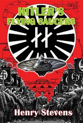 Book cover for Hitler's Flying Saucers